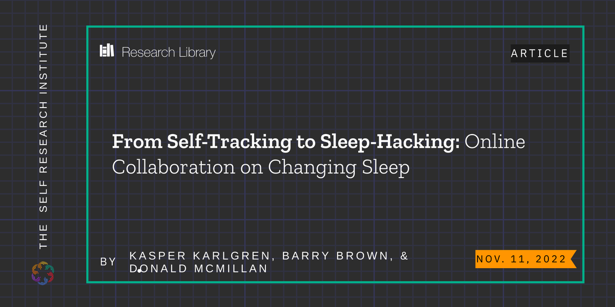 theselfresearch's tweet photo. We've added "From Self-Tracking to Sleep-Hacking: Online Collaboration on Changing Sleep by Kasper Karlgren et al. to our digital library.
Find it here: https://t.co/rYK2vax2sA
#selftracking #sleephacking #collaboration #sleep #social https://t.co/D3ab7jA2jb