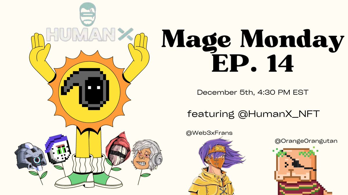 Another week, another bangin’ Mage Monday 🧙‍♂️✊

Today we’re going to be talking with @Web3xFrans about <a href="/humanx_NFT/">HX</a> and their journey trying to mint out in this market and deliver innovative software solutions to push the space forward 🦾🔥

x.com/i/spaces/1dRKZ…