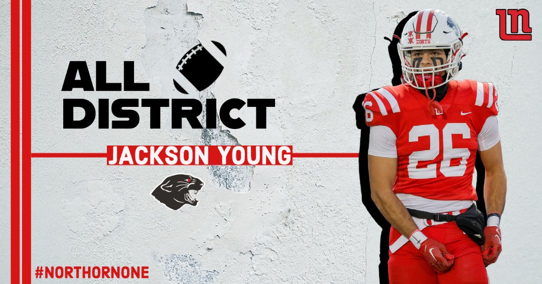 Congratulations! 

ALL-DISTRICT: 

#26 Jackson Young - Sr. DB

#NorthOrNone