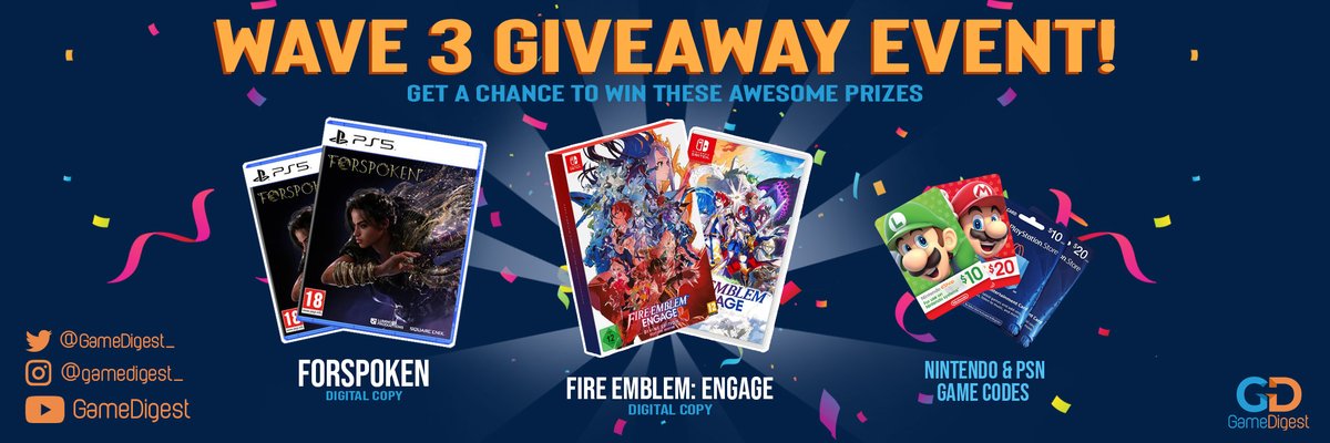 GameDigest_'s tweet photo. WAVE 3 GIVEAWAY EVENT! 🎉🎉
This is our humble way to show our gratitude to our subscribers and followers.
Get a chance to win game codes and digital copies of FORSPOKEN and FIRE EMBLEM:ENGAGE!

Mechanics in the thread 🧵(1) https://t.co/9S8jX5FcMS