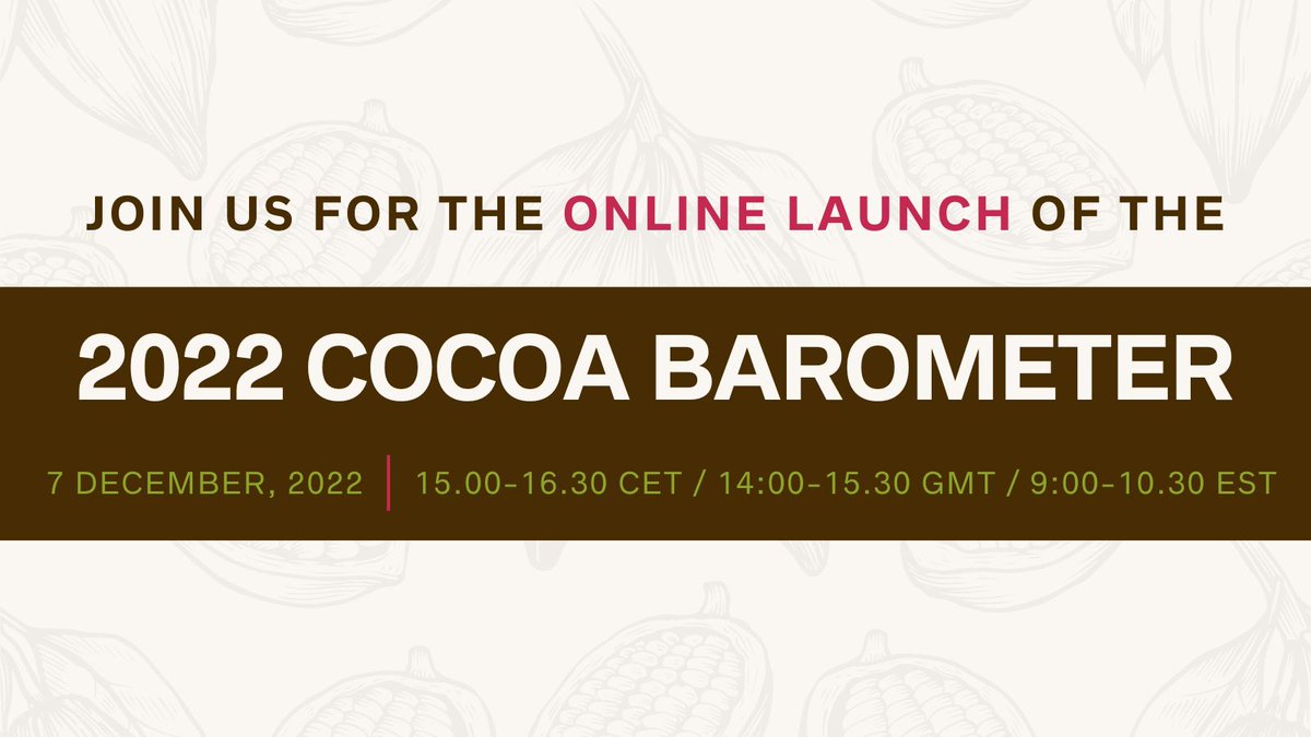 Join @Solidaridadnetw, @VoiceCocoa and a panel of experts for updates and discussions on cocoa sustainability at the launch of the 2022 Cocoa Barometer. The hybrid event will be held on 7 December 2022 in Ghana and France. Use link to register: lnkd.in/eg54XW-Y.