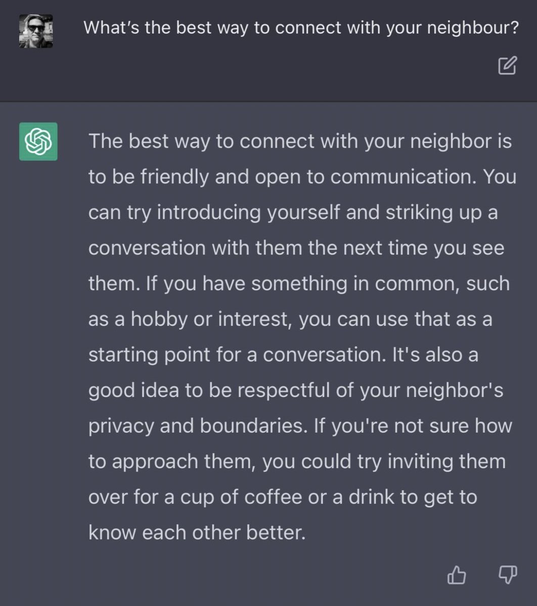 #ChatGPT knows how to connect with neighbors 😍