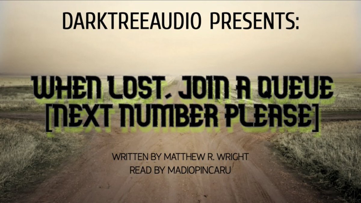 DarkTreeAudio's tweet photo. #flash! Over the weekend, the #darktreeaudio channel released a #brandnew #flashfiction tale “When Lost, Join a Queue.” Read by the #magical @madiopincaru, original music by the #alwaysawesome @thirdeyestanton. Give it a listen and #subscribe (#obviously). https://t.co/dPWy2VmRY9 https://t.co/dfu4ckK4Yd