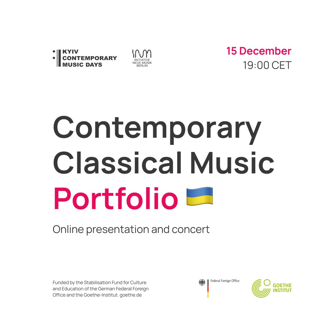 Die Kyiv Contemporary Music Days stellen heute Akteur*innen der ukrainischen Neue Musik-Szene vor. 

Livestream ab 19h -&gt; fb.me/e/3Kuu7E7qe