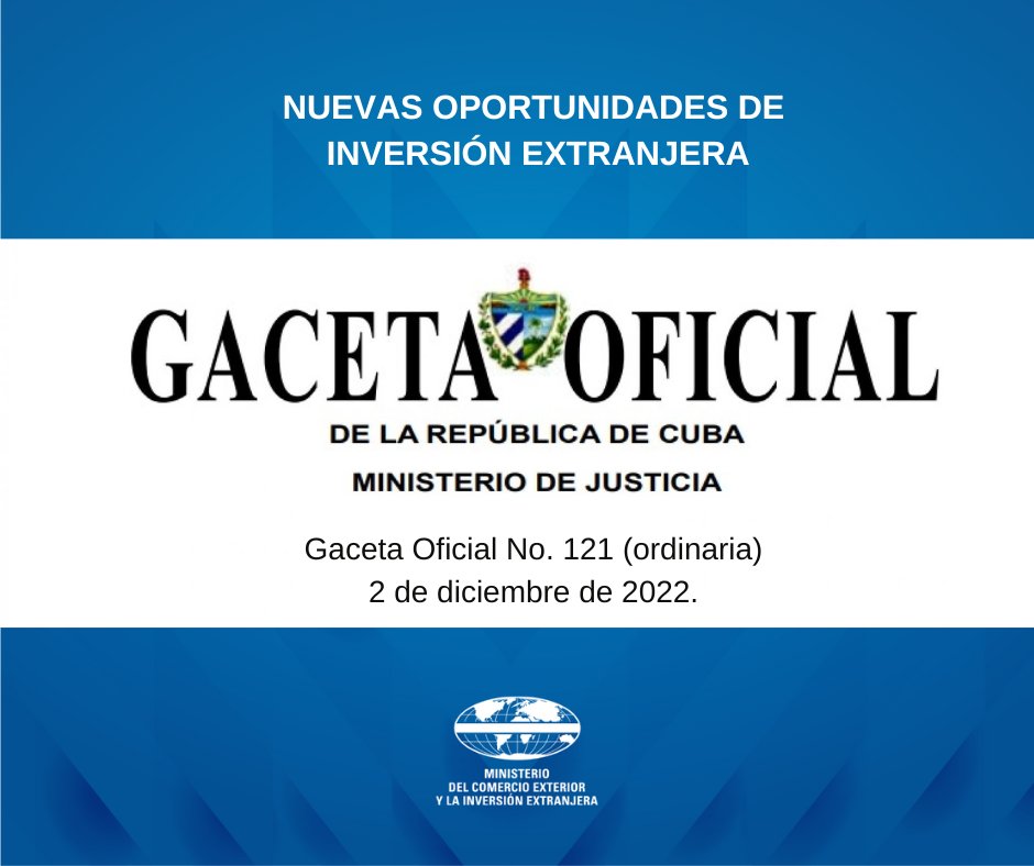 MINCEX_CUBA's tweet photo. Nuevas oportunidades de inversión extranjera en varios sectores, aprobadas por el Consejo de Ministros, fueron publicadas en la Cartera de Oportunidades de Inversión Extranjera
🌐https://t.co/vrkEWPYp1t
#MINCEX #Cuba #NegociosEnCuba #InvertirEnCuba #Oportunidades https://t.co/QGrZfAeGag