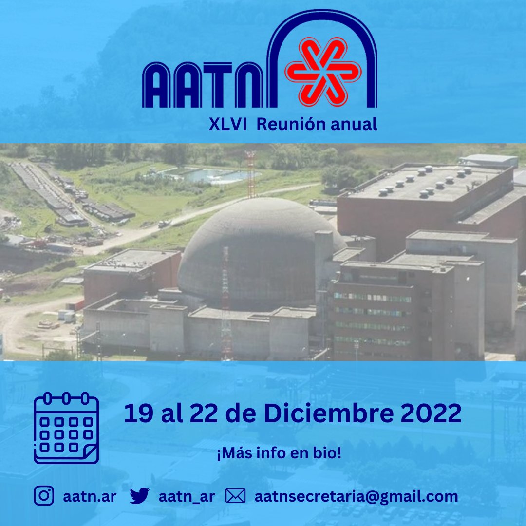 aatn_ar's tweet photo. ⚡⚛️ XLVI  REUNIÓN ANUAL AATN ⚡⚛️

🗓️ Del 19 al 22 de diciembre de 2022 (1/5) https://t.co/ZyjHd6bSFe