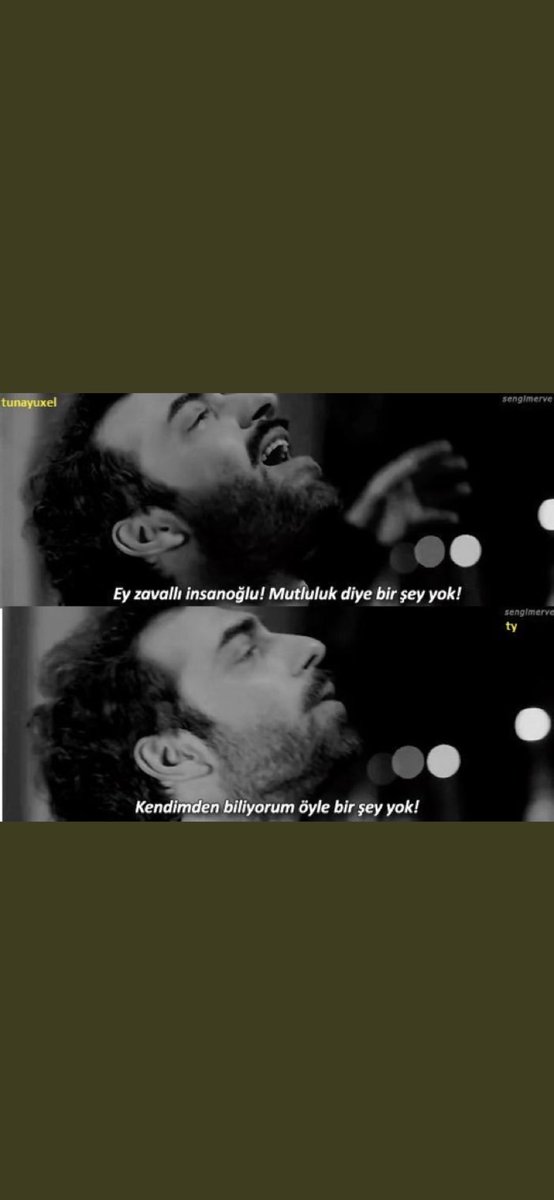 Mhrrm_c's tweet photo. "Ey zavallı insanoğlu; mutluluk diye bir şey yok! Kendimden biliyorum, öyle bir şey yok!"#Poyrazkarayel https://t.co/4Qat3m7M7e