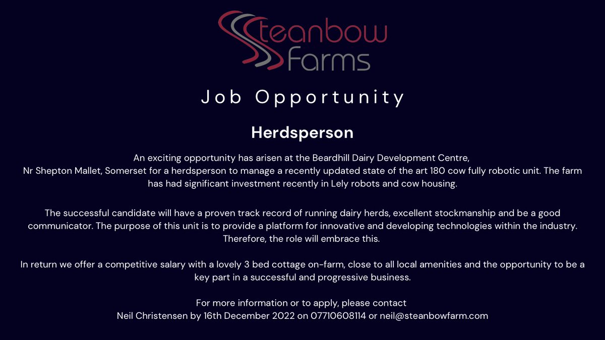steanbowfarms's tweet image. 🐄⚠️JOB OPPORTUNITY - HERDSPERSON - 180 COW HERD - ROBOTIC MILKING⚠️🐄 

We’re very excited to be advertising for this position &amp;amp; we want to hear from 🫵YOU🫵 if you have the qualities we’re looking for (details below). 

Contact Neil on 07710 608114 or neil@steanbowfarm.com