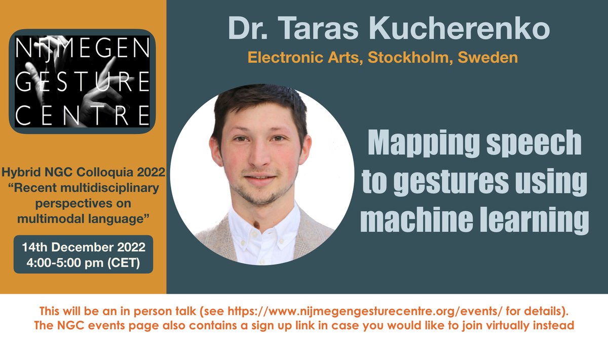 Prof. Asli Ozyurek @ozyurek_a (@ozyurek_a) on Twitter photo We are very happy to announce the last NGC Nijmegen Gesture Center talk of 2022 on 14 Dec 16:00 CET by Dr. Taras Kucharenko <a href="/SvitozarTaras/">🇺🇦 Taras Kucherenko @svitozar@masto.nu</a> working <a href="/EA/">Electronic Arts</a>. this is a hybrid talk to be given <a href="/MPI_NL/">MaxPlanck-Psycholinguistics</a> in person but talk can be watched in zoom. for sign up sites.google.com/view/nijmegeng… We are very happy to announce the last NGC Nijmegen Gesture Center talk of 2022 on 14 Dec 16:00 CET by Dr. Taras Kucharenko <a href="/SvitozarTaras/">🇺🇦 Taras Kucherenko @svitozar@masto.nu</a> working <a href="/EA/">Electronic Arts</a>. this is a hybrid talk to be given <a href="/MPI_NL/">MaxPlanck-Psycholinguistics</a> in person but talk can be watched in zoom. for sign up sites.google.com/view/nijmegeng…