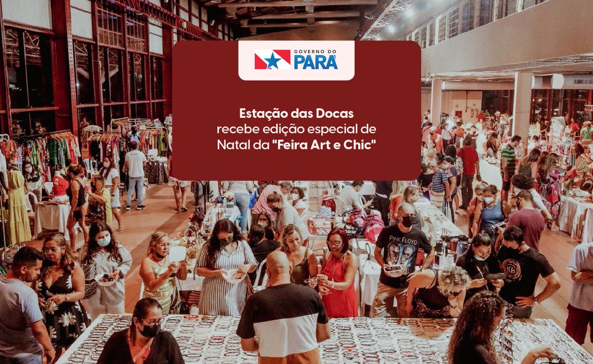 GovernoPara's tweet photo. Na quinta-feira (8), a Estação das Docas recebe uma edição especial de Natal da Feira Art &amp; Chic, que reunirá expositores regionais de moda autoral, decoração, artesanato e outros segmentos. Saiba mais: https://t.co/0yTDZjIIQ5 https://t.co/LSPdmt6Zkv