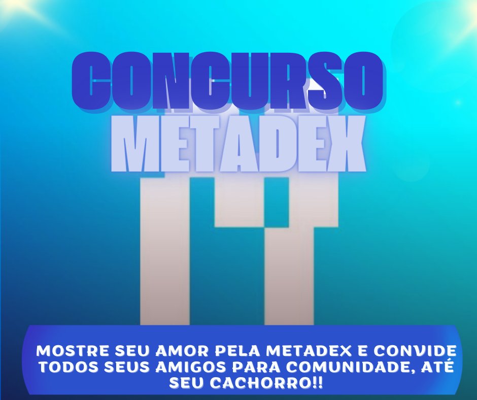 Metadex__'s tweet photo. Concurso de invites rolando no discord, entre participe  e convide todos seus amigos para comunidade, até seu cachorro!! #NFTCommmunity #brasil #web3
Lugar 200R$
 Lugar 100R$
Lugar 50R$
DATA FINAL: 20 DE DEZEMBRO
https://t.co/ck7pppEM4s https://t.co/MlPRudrEgS