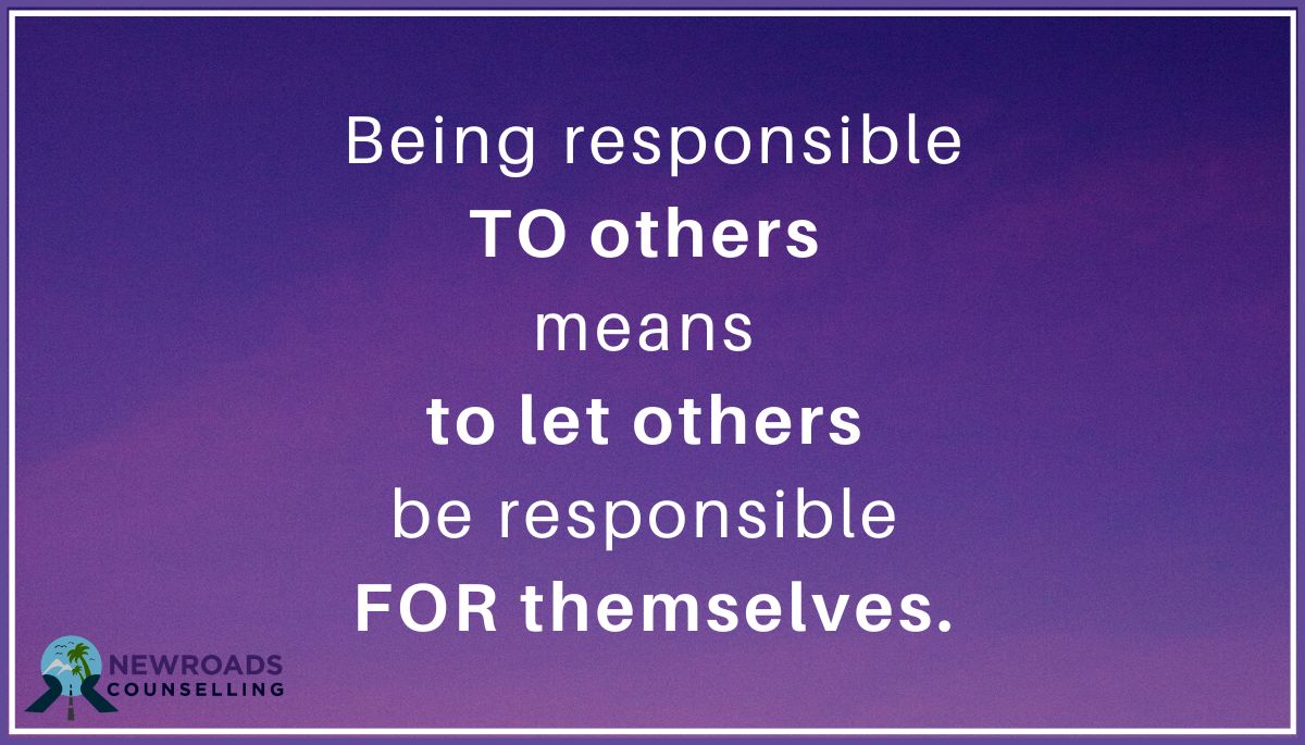 NewroadsAu's tweet image. #BetterRelationshipTips #Being #responsible to #others means to #let others be responsible for themselves. #takingresponsibility #responsibleforself #ownership #boundaries #relationship #marriagecounselling #counselling newroadscounselling.com.au/blog/