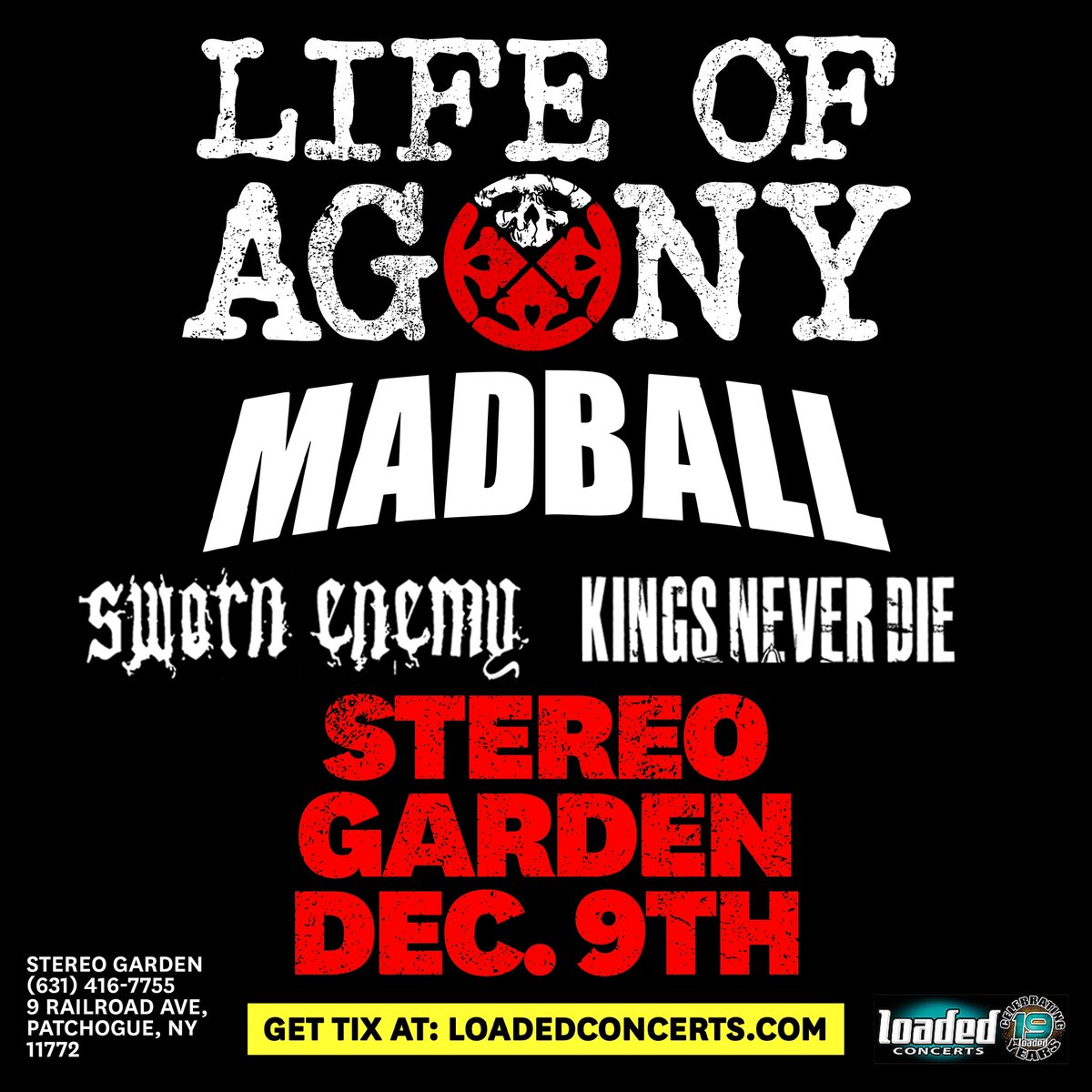 OffiLIFEOFAGONY's tweet photo. Comin up this Friday Dec 9th in Patchogue, Long Island NY at STEREO GARDEN! https://t.co/pvDXdO6LBT #lifeofagony #madball #swornenemy #kingsneverdie https://t.co/rMuaz3xIY6