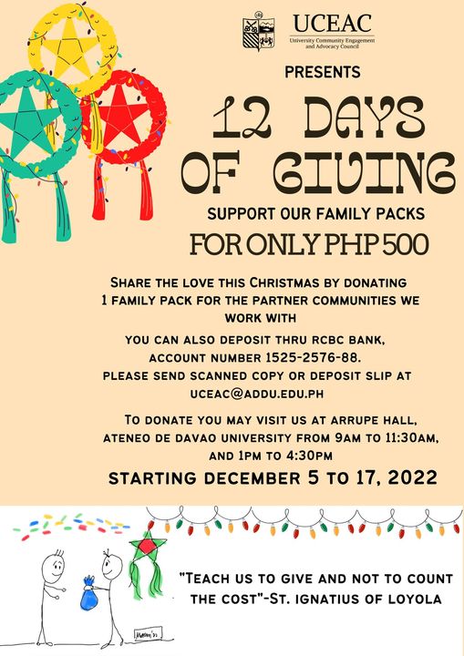 Join our "12 Days  of Giving" drive. 
Support our Family packs @ PHP 500.00 only. These family packs will be distributed as Christmas Family Packs to selected partner communities on December 19, 2022.
#12DaysofGiving
#MakeItHappen