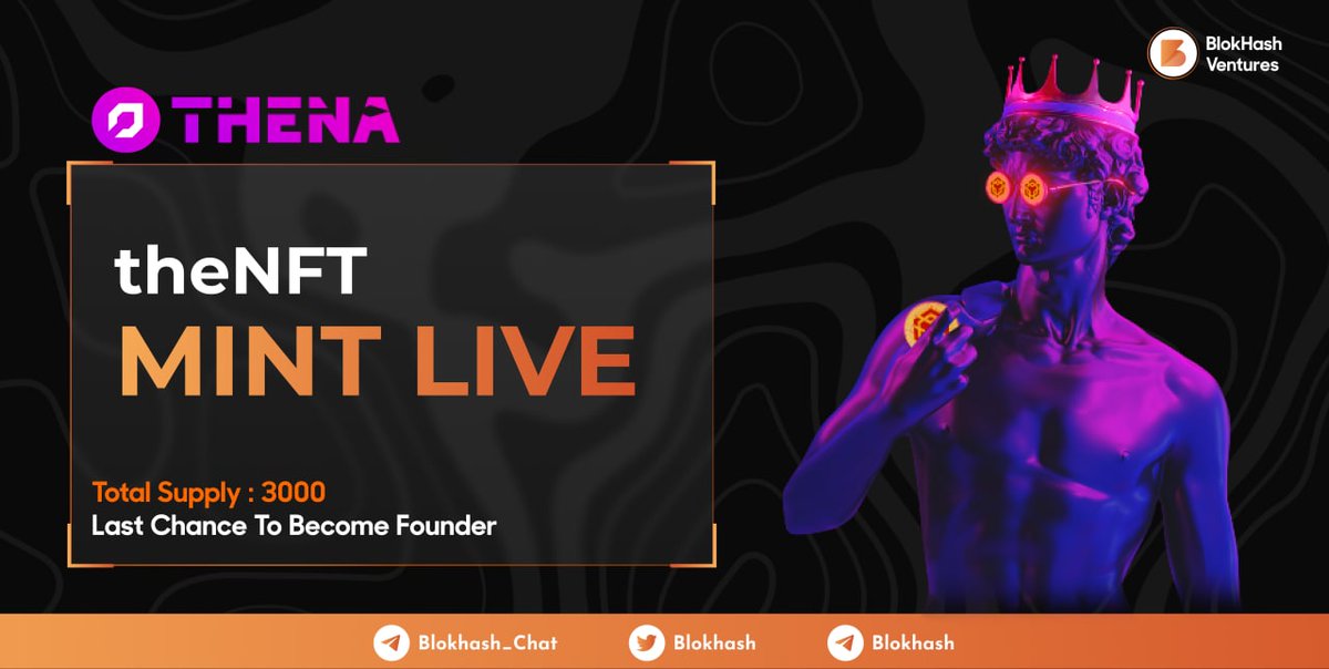 🪐 Mint Your theNFT Now !! 

Become an founder of @ThenaFi_ by minting theNFT !! 

Mint here : thena.fi/mint

Check below tweet fornmore details 🥂