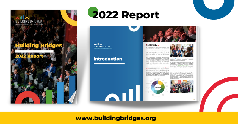 🗣Our 2022 Report is out!

👉📄Discover the key takeaways from the 60+ discussions that took place at #BuildingBridges22 & explore how our community is advancing #sustainablefinance:👉buildingbridges.org/2022-report/