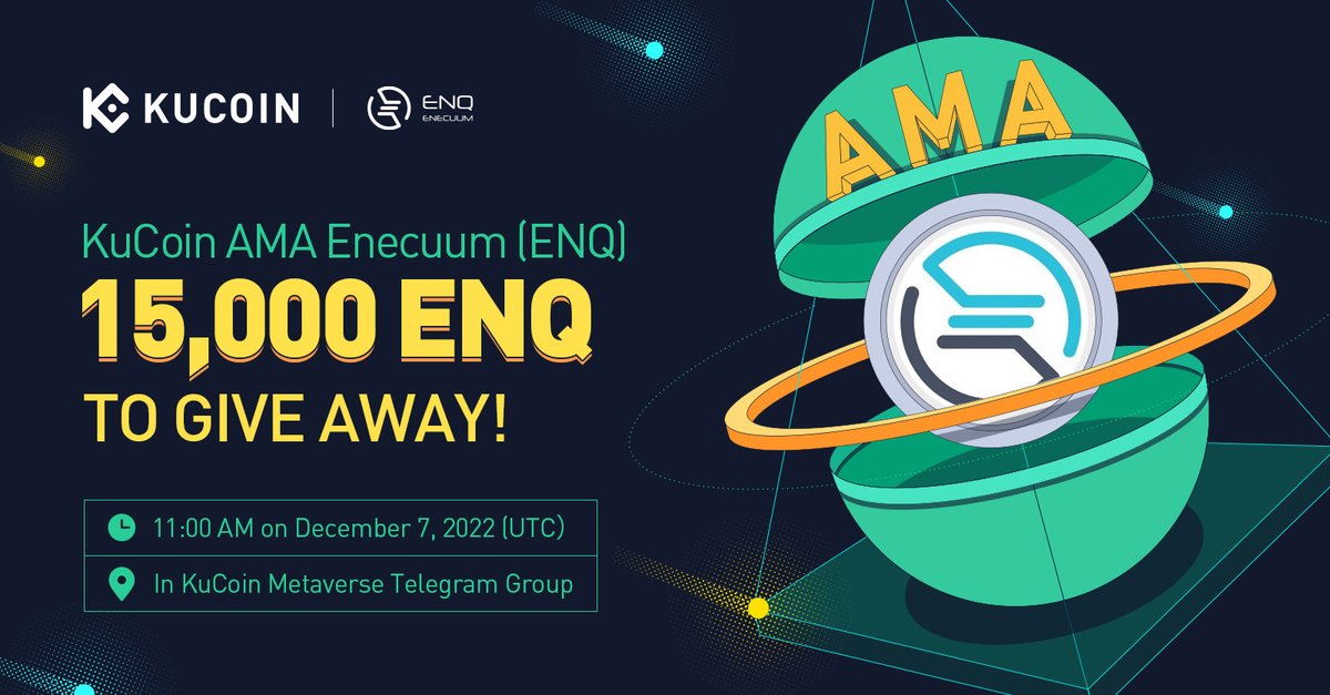 KuCoin (@kucoincom) on Twitter photo Join #KuCoinAMA with <a href="/ENQ_enecuum/">ENQ (Enecuum) Mobile Blockchain Network</a>
⏰11:00 AM on Dec 7, UTC
📌Venue: t.me/KuCoin_Metaver…
🔥5 winners, 1,500 $ENQ each⤵️
1️⃣ Comment your question for <a href="/ENQ_enecuum/">ENQ (Enecuum) Mobile Blockchain Network</a>
2️⃣ Like, RT & tag 3 friends
3️⃣ Follow <a href="/kucoincom/">KuCoin</a> <a href="/ENQ_enecuum/">ENQ (Enecuum) Mobile Blockchain Network</a>
4️⃣ Follow: instagram.com/enecuum/ Join #KuCoinAMA with <a href="/ENQ_enecuum/">ENQ (Enecuum) Mobile Blockchain Network</a>
⏰11:00 AM on Dec 7, UTC
📌Venue: t.me/KuCoin_Metaver…
🔥5 winners, 1,500 $ENQ each⤵️
1️⃣ Comment your question for <a href="/ENQ_enecuum/">ENQ (Enecuum) Mobile Blockchain Network</a>
2️⃣ Like, RT & tag 3 friends
3️⃣ Follow <a href="/kucoincom/">KuCoin</a> <a href="/ENQ_enecuum/">ENQ (Enecuum) Mobile Blockchain Network</a>
4️⃣ Follow: instagram.com/enecuum/