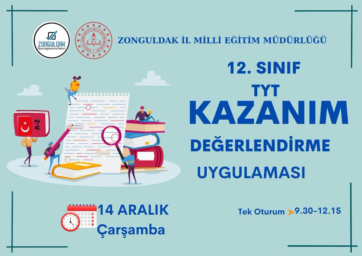 📢 12. Sınıf TYT Kazanım Değerlendirme Uygulamasına Tüm 12. Sınıf Öğrencilerimizi bekliyoruz.
📍 Zonguldak Ölçme ve Değerlendirme Merkezi
📅 14 Aralık Çarşamba
⏰ Tek Oturum: 09:30-12:15
<a href="/tcmeb/">Millî Eğitim Bakanlığı</a> <a href="/zuleyhaaldogan/">Züleyha Aldoğan</a>
