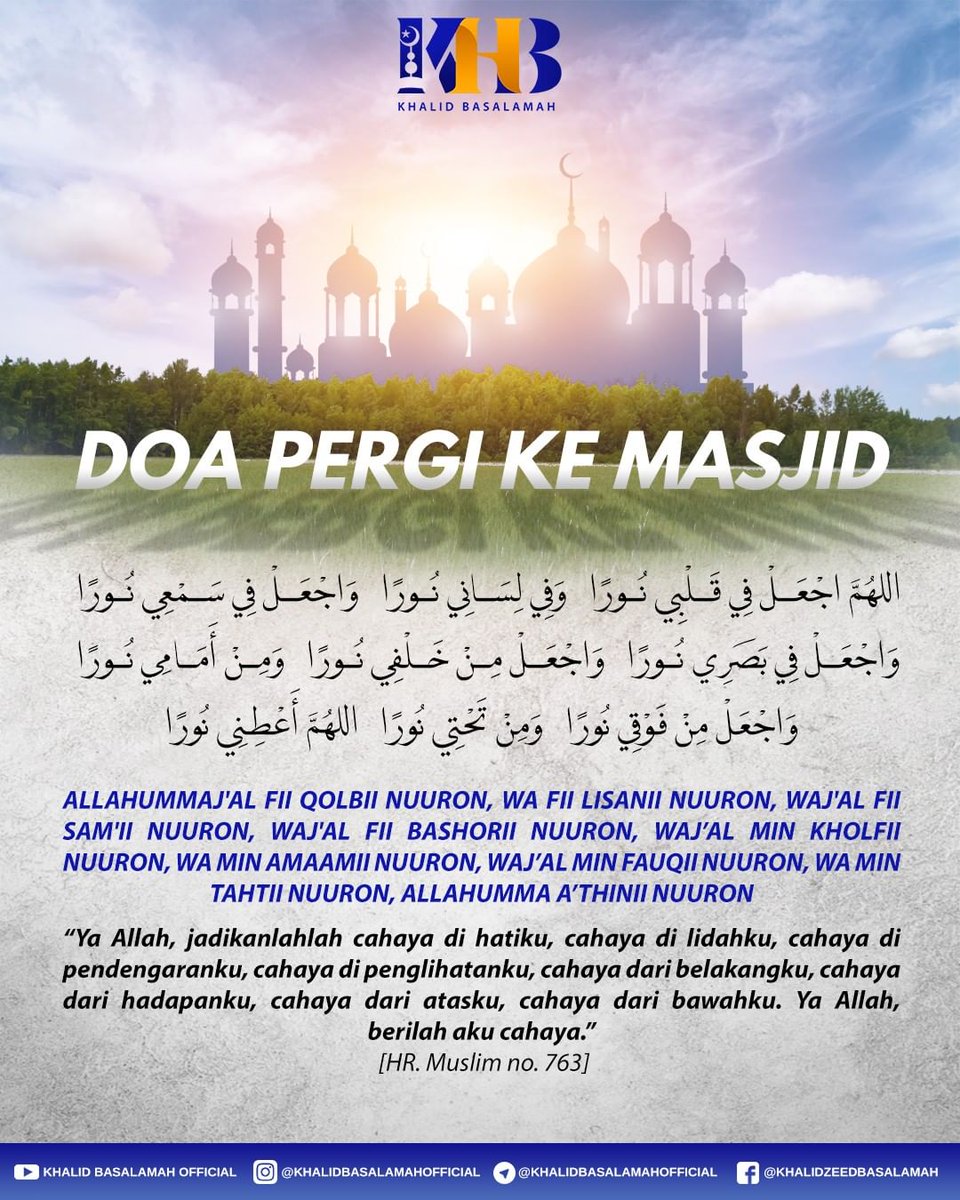 ustadzkhalid's tweet photo. ▶️ DOA PERGI KE MASJID

📌 Dapatkan update setiap harinya video, poster ilmu, jadwal, dan hal lainnya dengan bergabung dalam Channel KHB Official:
https://t.co/iIYhhdSA21
#khb #ustadzkhalid #doapergikemasjid #serialdoa https://t.co/Uqo7skL0fb