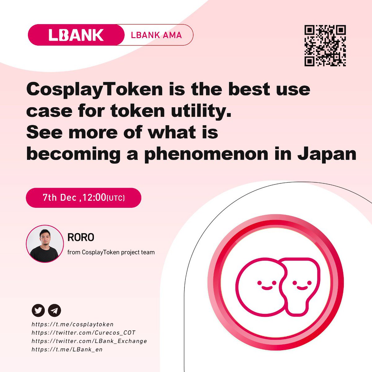 LBank.com (@lbank_exchange) on Twitter photo 👏 Upcoming AMA with $COT team <a href="/Curecos_COT/">Cosplay Token Project ($COT) EN</a>
📣 Speaker: RORO, from CosplayToken project team
🕐 Time: December 7th 12:00 (UTC)
⛰ Venue: t.me/LBank_en
🎁 Reward: $2,000 COT GIVEAWAY
👉 Join the Campaign: bit.ly/3Haf6iI
#crypto #LBankAMA 👏 Upcoming AMA with $COT team <a href="/Curecos_COT/">Cosplay Token Project ($COT) EN</a>
📣 Speaker: RORO, from CosplayToken project team
🕐 Time: December 7th 12:00 (UTC)
⛰ Venue: t.me/LBank_en
🎁 Reward: $2,000 COT GIVEAWAY
👉 Join the Campaign: bit.ly/3Haf6iI
#crypto #LBankAMA
