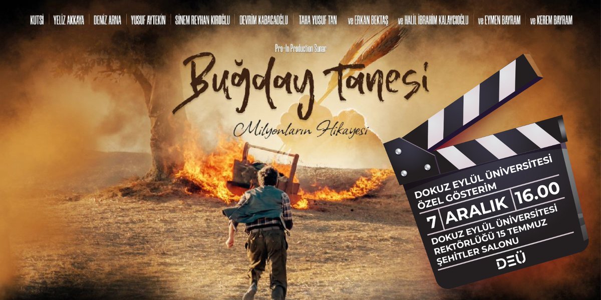 Erzincan'da çıkan bir yangında vücudunda kalıcı yanıklar oluşan ve ellerini kaybeden İstanbul Mv. Serkan Bayram’ın hayatını konu alan #BuğdayTanesi filmi 7 Aralık Çarşamba günü Rektörlüğümüz 15Temmuz Şehitler Salonu'nda #DEÜ'lüler ile buluşuyor.
📽️özel gösterimimize bekliyoruz.