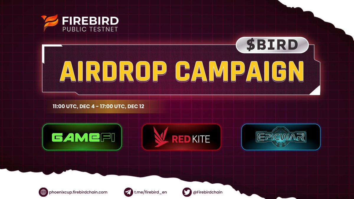 Firebirdchain's tweet image. ‼️We are excited to announce that our $BIRD Airdrop Campaign is being run in three partner communities, including GameFi, Redkite, and Epic War.

📌Redkite: bit.ly/3iyRcmB 
📌Epic War: bit.ly/3VSiP8O
📌Gamefi.org: bit.ly/3Bcp1AG