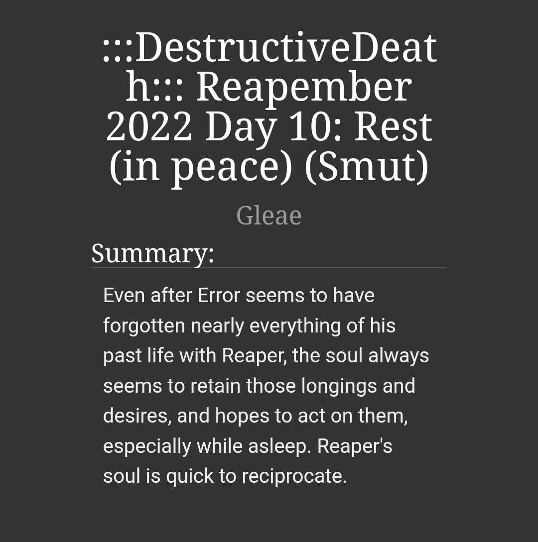 #reapember2022 <a href="/reapember/">~ 🍂💀reapember💀🍂~</a> 
Day 10: Rest (in peace)
Some sweet DestructiveDeath with some spice added to it~
(This isn't my last post since I still need to finish day 1, but I'm at the home stretch!)
archiveofourown.org/works/43439301