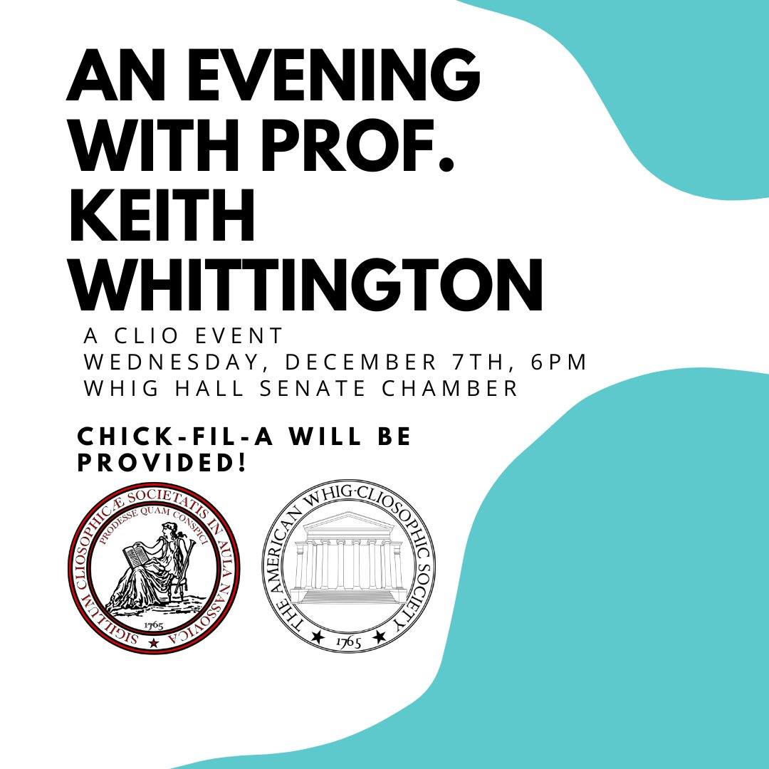 WhigClio's tweet photo. Visit the Senate Chamber to speak with Prof. Whittington, a renowned political scientist who has worked thoroughly on constitutional law and free speech interpretation projects and with the Presidential Commission on the Supreme Court of the US! Chic-fil-A will be provided. https://t.co/yToIoqaE7t