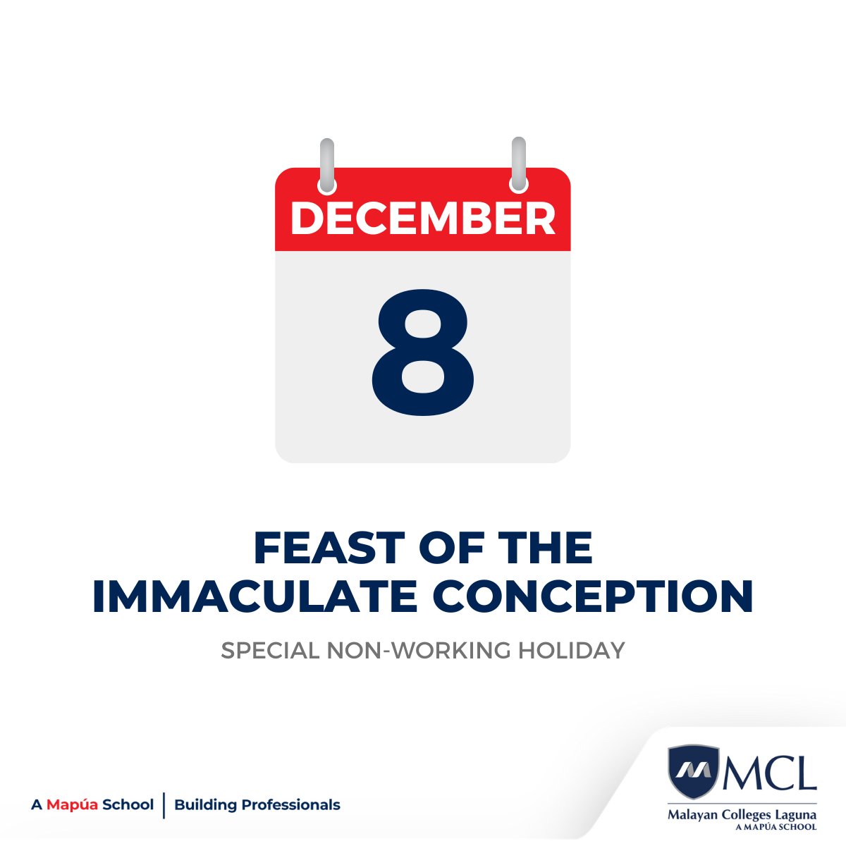 walangpasok's tweet photo. ADVISORY: As declared in Republic Act No. 10966, December 8, 2022 is a Special Non-working Holiday to commemorate the Feast of the Immaculate Conception.

All offices at MCL will be closed. #WalangPasok  -@MalayanLaguna (https://t.co/HzexJtvFWy)