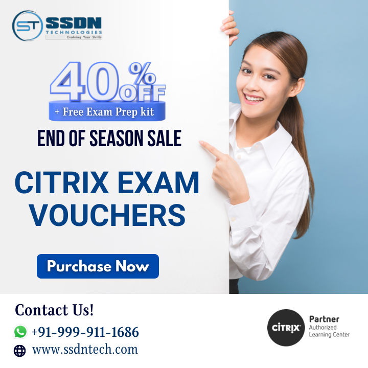 ssdntechnologie's tweet photo. End of Season Sale - Flat 40% OFF on Citrix Vouchers + Free Exam Prepkit
Grab the offers before they expire.
Purchase now:- https://t.co/gPniestUXK
#citrix #citrixvoucher #citrixcertification #citrixcertified #citrixlearning #citrixexam #citrixexamvoucher #citrixquestions https://t.co/wmnASY7ip3