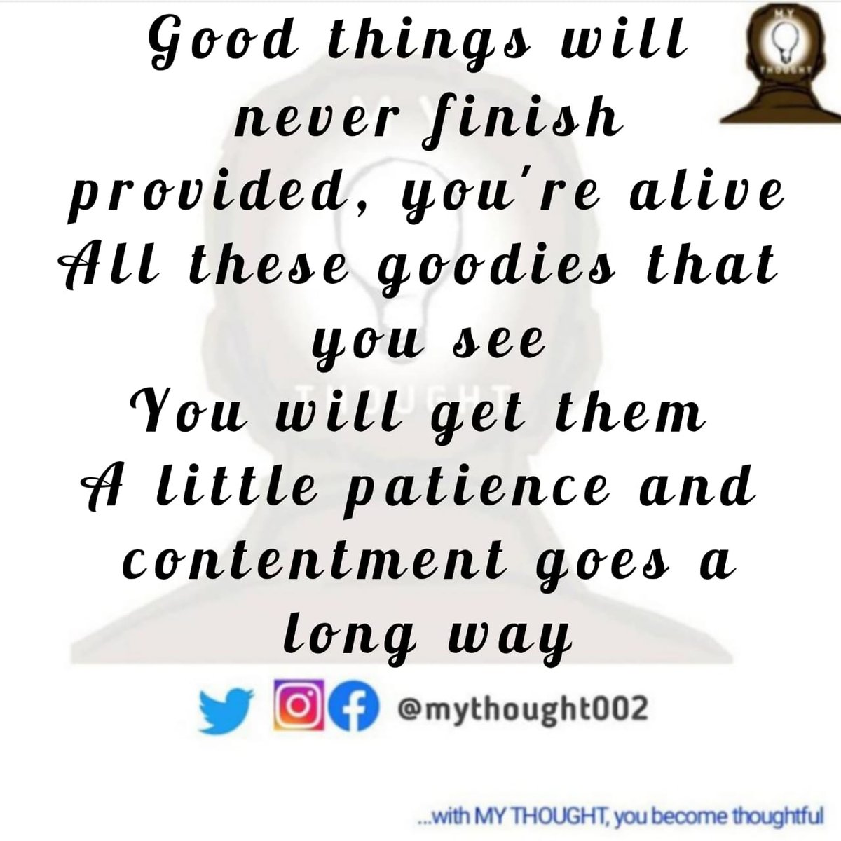 mythought002's tweet photo. Good things will never finish, provided you're alive. All these goodies that you see, you will get them. A little patience and contentment goes a long way.
#tuesdaythougt
#mythought https://t.co/EuzzBe9D3v