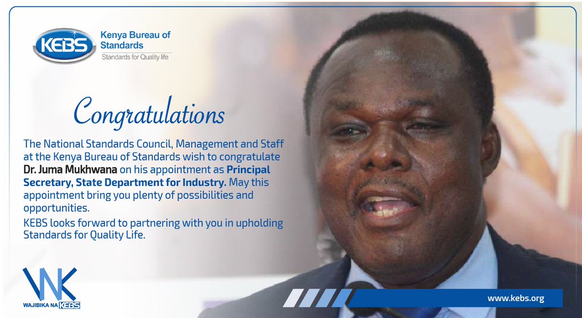 KEBS_ke's tweet photo. Congratulations👏 are in order for Dr. Juma Mukhwana @KenyaAuthority on his appointment.
#StandardsForQualityLife
@HonMoses_Kuria @eng_ngore @bnjinu @IndustryKE @Trade_Kenya @Investment_Ke https://t.co/cQyKXC17HI