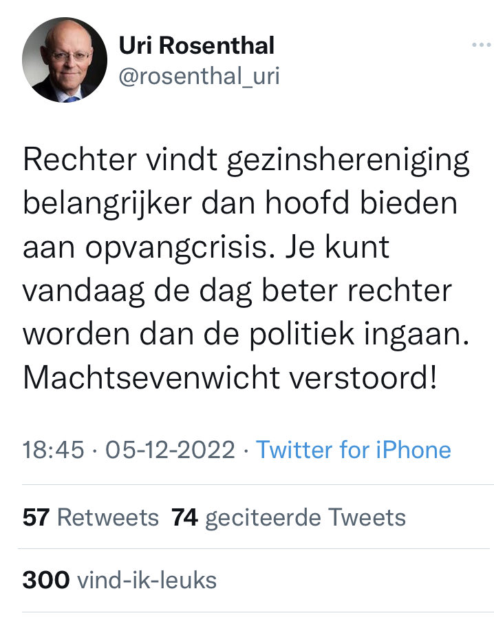 Opmerkelijke stelling voor een jurist en voormalig minister van buitenlandse zaken. De rechter vindt niets, maar toetst slechts beleid aan de hand van internationale verdragen