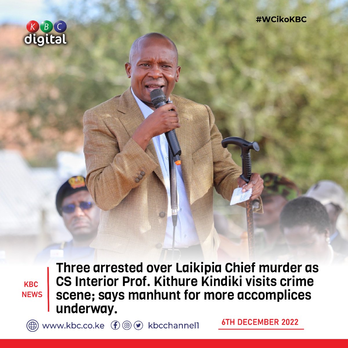Three arrested over Laikipia Chief murder as CS Interior Prof. Kithure Kindiki visits crime scene; says manhunt for more accomplices underway. ^PMN #WCikoKBC