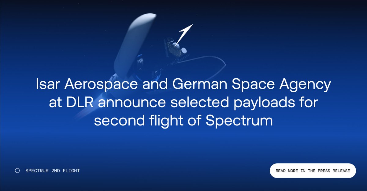 We are pleased to announce the selection of payloads for the second flight of our #Spectrum rocket together with the @DLR_SpaceAgency. 10 European research institutions and SMEs were selected to launch with us. 

More: ow.ly/k83A50LW5Ye

#fromisartospace