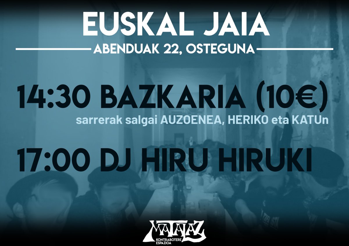 ABENDUAK 22 𝗘𝗨𝗦𝗞𝗔𝗟 𝗝𝗔𝗜𝗔 𝗠𝗔𝗧𝗔𝗟𝗔𝗭𝗘𝗡!

🍗𝘉𝘢𝘻𝘬𝘢𝘳𝘪𝘬𝘰,𝘵𝘹𝘢𝘳𝘵𝘦𝘭𝘢𝘬,𝘬𝘢𝘵𝘶𝘯, 𝘢𝘶𝘻𝘰𝘦𝘯𝘦𝘢𝘯 𝘦𝘵𝘢 𝘩𝘦𝘳𝘳𝘪𝘬𝘰𝘯 𝘴𝘢𝘭𝘨𝘢𝘪!

ANIMATU!!!!