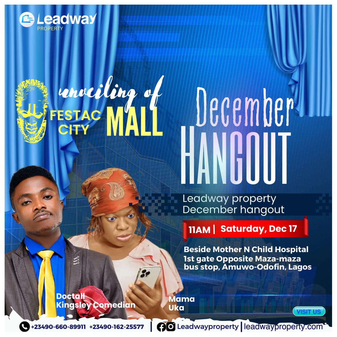 LeadwayProperty's tweet photo. Date: 17th of December, 2022
Venue: Festac City Mall Beside Mother n Child Hospital First Gate, Opposite Mazamaza Park, Amuwo Odofin, Lagos.
Make it a date with us!!!
#LeadwayProperty #InstantAllocation
#FestacCityMall #festac #festacmall #december #dettydecember #hangout https://t.co/lk63gBxRag