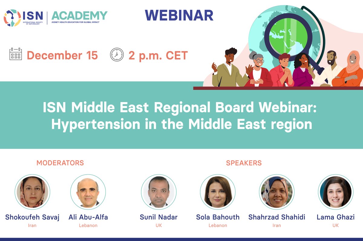 𝗦𝗔𝗩𝗘 𝗧𝗛𝗘 𝗗𝗔𝗧𝗘 for the ISN Middle East Regional Board Webinar: 'Hypertension in the Middle East Region' 🗣️ Sunil Nadar, Sola Bahout, Shahrzad Shahidi, @lama_ghazi 👥 Shokoufeh Savaj, @Abualfaa 🗓️ Dec 15 🕑 2 pm CET 🔗 Register for free here: theisn.org/in-action/educ…