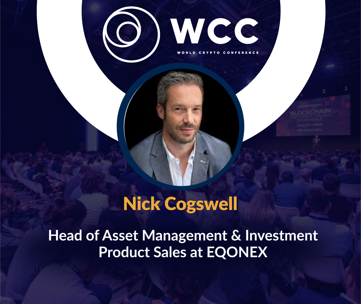WorldCryptoC's tweet image. Welcome to the World Crypto Conference @NickCEqonex! 🤗

Nick is the Head of Sales across Private and Public Investment Products and Asset Management at @eqonex a @Nasdaq listed company.🔝
