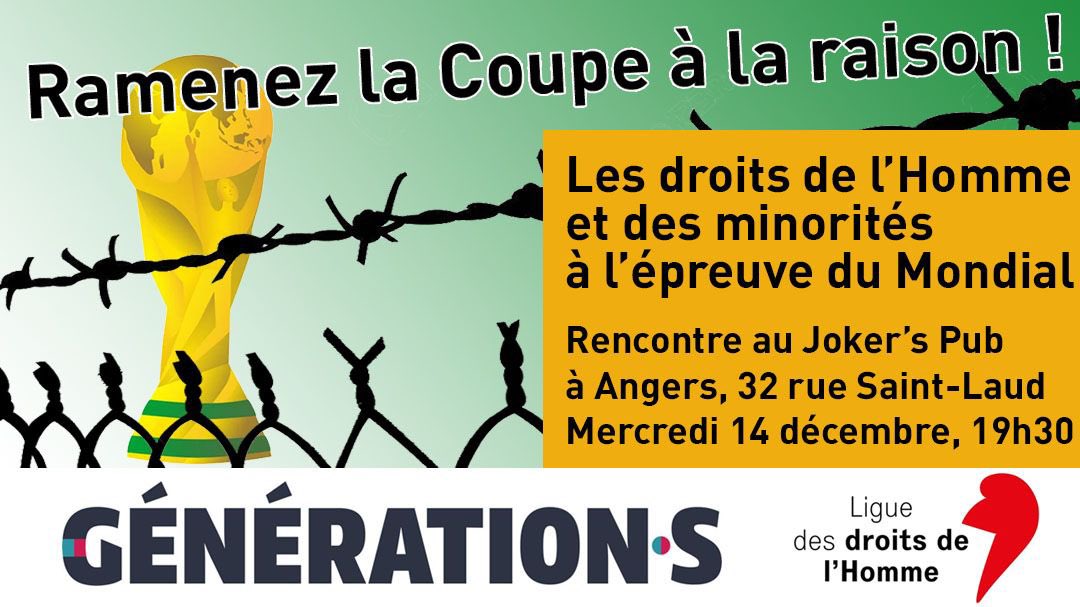 📆Alors que la Coupe du Monde bat son plein nous vous donnons rendez vous le 14 décembre pour parler droits de l’Homme avec <a href="/AngersLdh49/">LDH49</a> 
+ d’infos ➡️ fb.me/e/4VlPfPfZ3