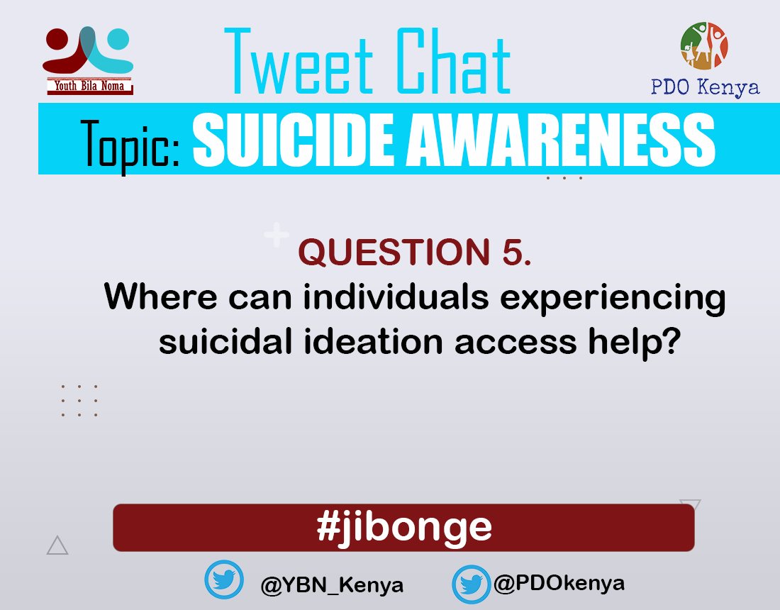 YBN_Kenya's tweet photo. Where can individuals experiencing suicidal ideation access help?
#Jibonge
@PDOkenya #SuicideAwareness #suicideprevention https://t.co/nrmhMwxUg2