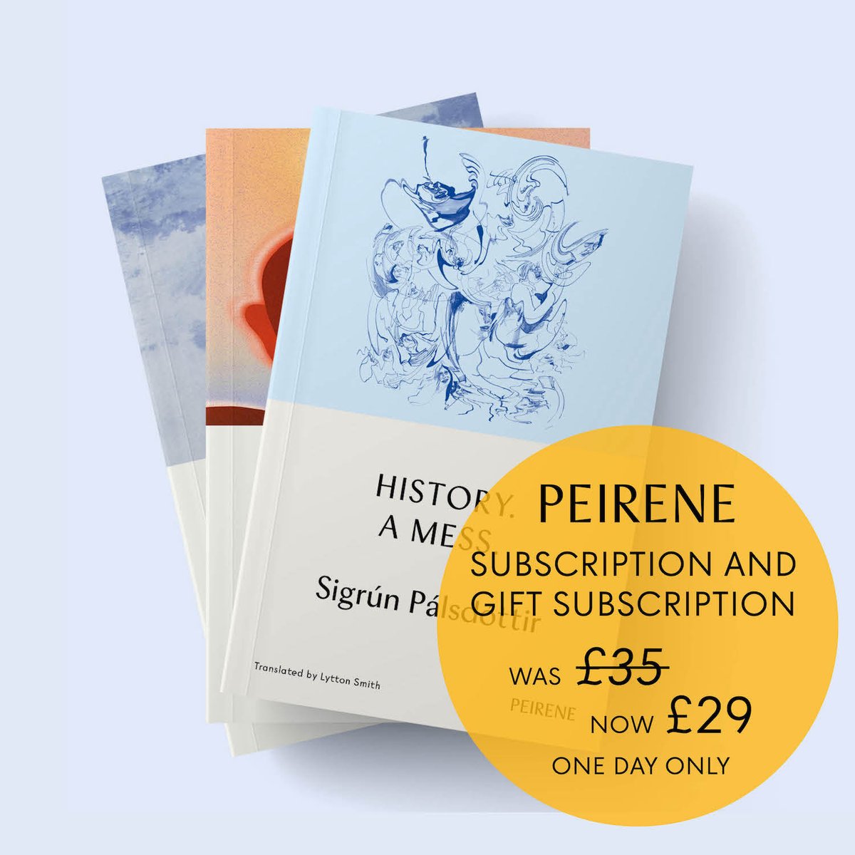 It's Peirene Subscriber Day! The one day a year we discount our novella subscription to encourage new readers to join our community.

Sign up to receive three world-class novellas a year - and for one day only it’s £29.

peirenepress.com/shop