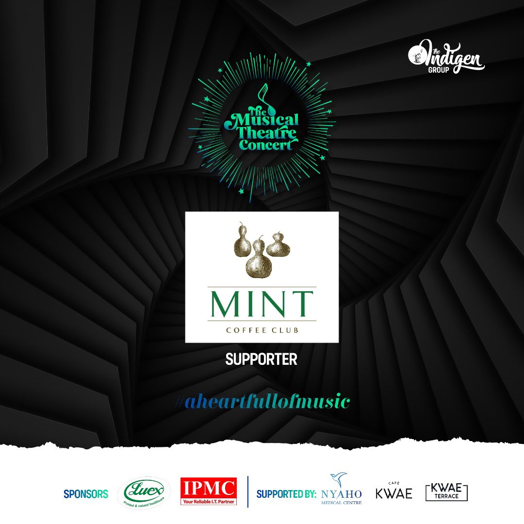 IndigenGroup's tweet photo. We are excited to have The Mint Club as another proud supporter of The Musical Theatre Concert.

Get your tickets now at our outlets: Cafe Kwae and Kwae Terrace, online at Egotickets and on our website - https://t.co/cCB7VEA2Fb. You can also call or WhatsApp 0504775430 https://t.co/VOKAWujjHk