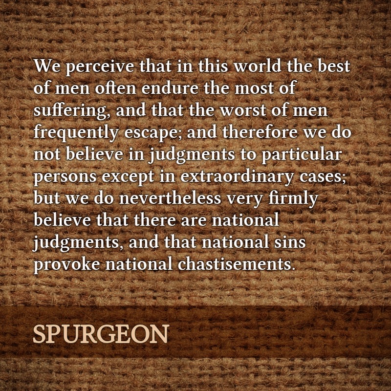 ReadingSpurgeon's tweet photo. National sins provoke national chastisements.

#Spurgeon #s705 https://t.co/fx7FvfXQWp