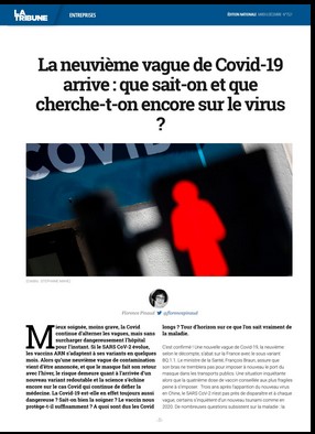9ème vague d'accord, mais on en est où après trois ans à fréquenter le coronavirus malgré nous ? Trois pages dans la Tribune d'aujourd'hui. <a href="/LaTribune/">La Tribune</a>