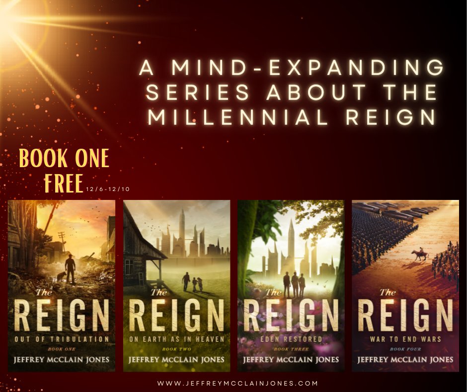 JMJohn1412's tweet photo. Book One of the The Reign Series is free today through Saturday, 12/10.  The Reign series imagines the 1,000 year reign of Christ in a four-book series.  Click here to download for free: https://t.co/24zI7rRoy8
#christianfiction #freebook https://t.co/a1ipIj4LI4