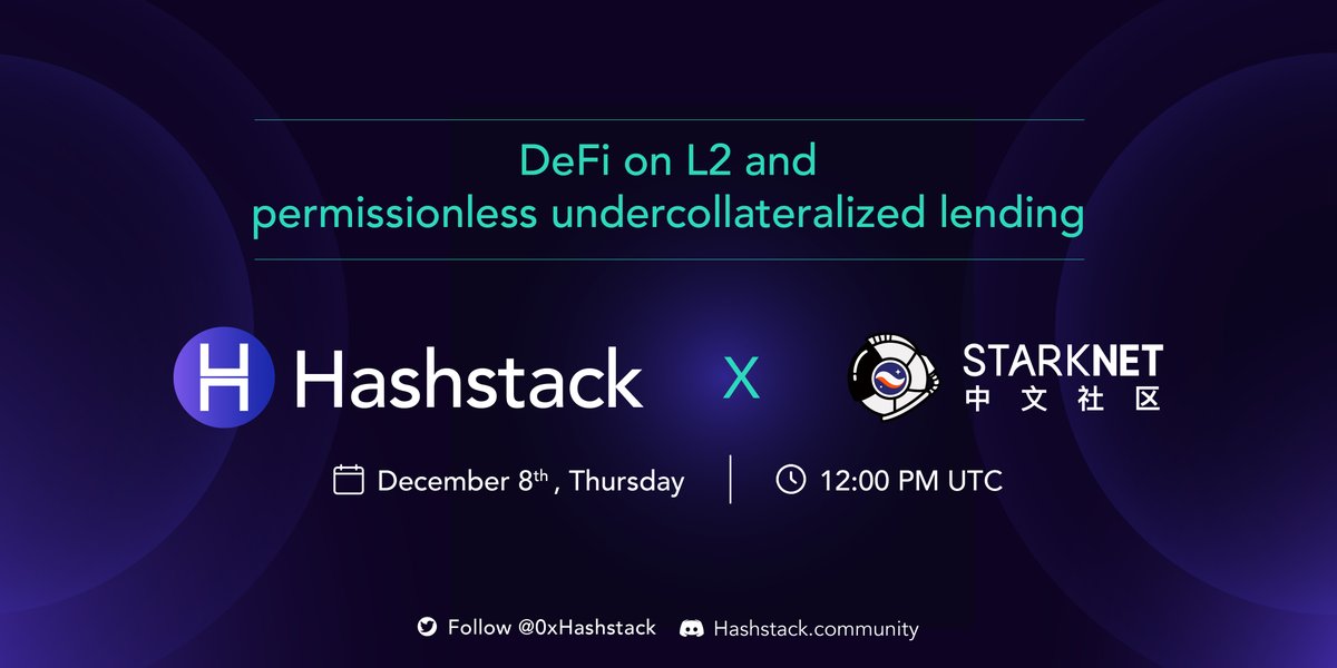 Hey Hashfam! 
We'll be joining .<a href="/StarkNet_ZH/">Starknet | 中文 (👩🏽‍🚀, 👨🏽‍🚀)</a> to talk about "DeFi on L2 and permissionless undercollateralized lending" this Thursday!

Join us at 12 pm UTC on 8th December.