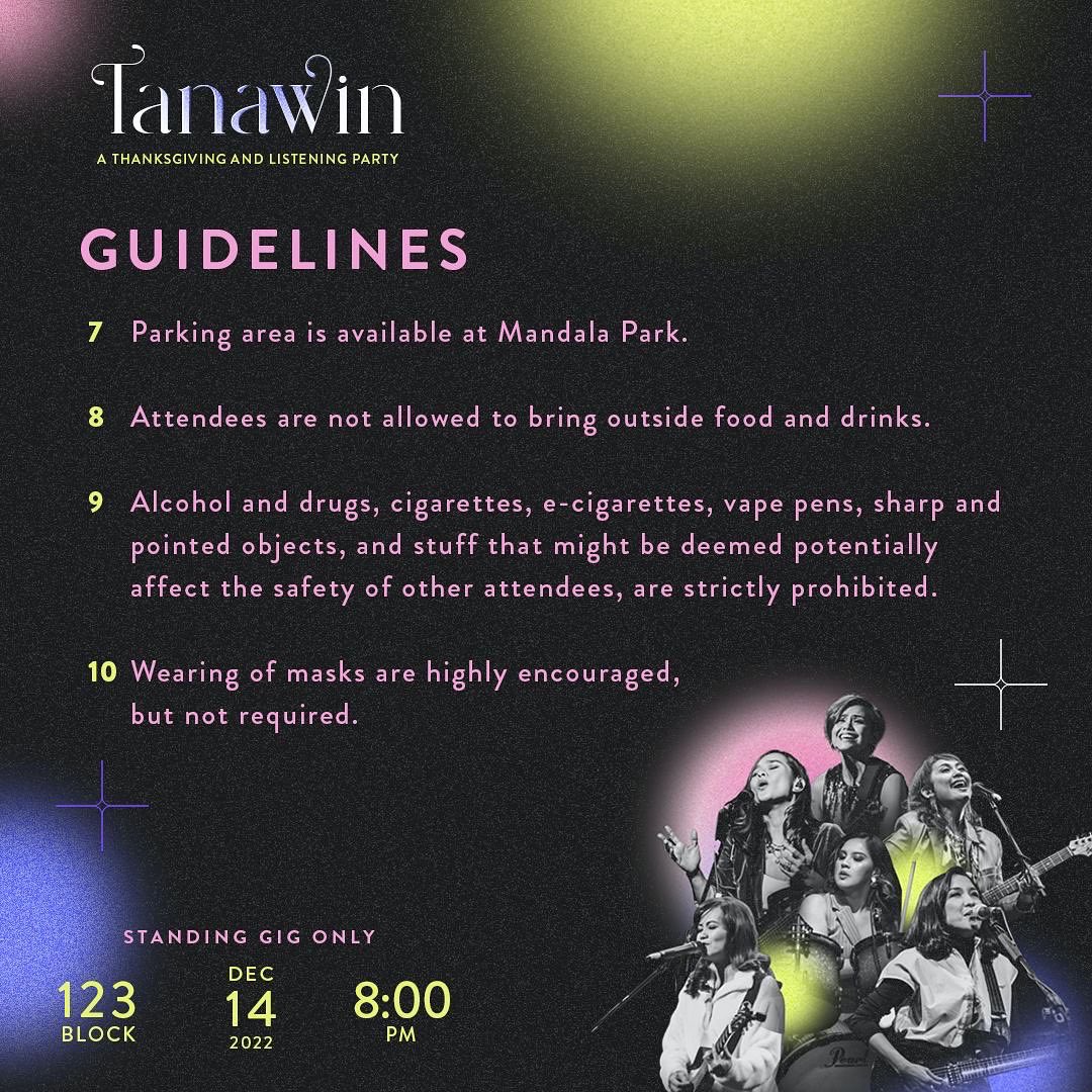 Check out the GUIDELINES for TANAWIN: A Thanksgiving and Listening Party!

🗓: December 14, 2022
📍: 123 Block, Mandala Park, Mandaluyong City
🎟: bit.ly/gnnyearend2022