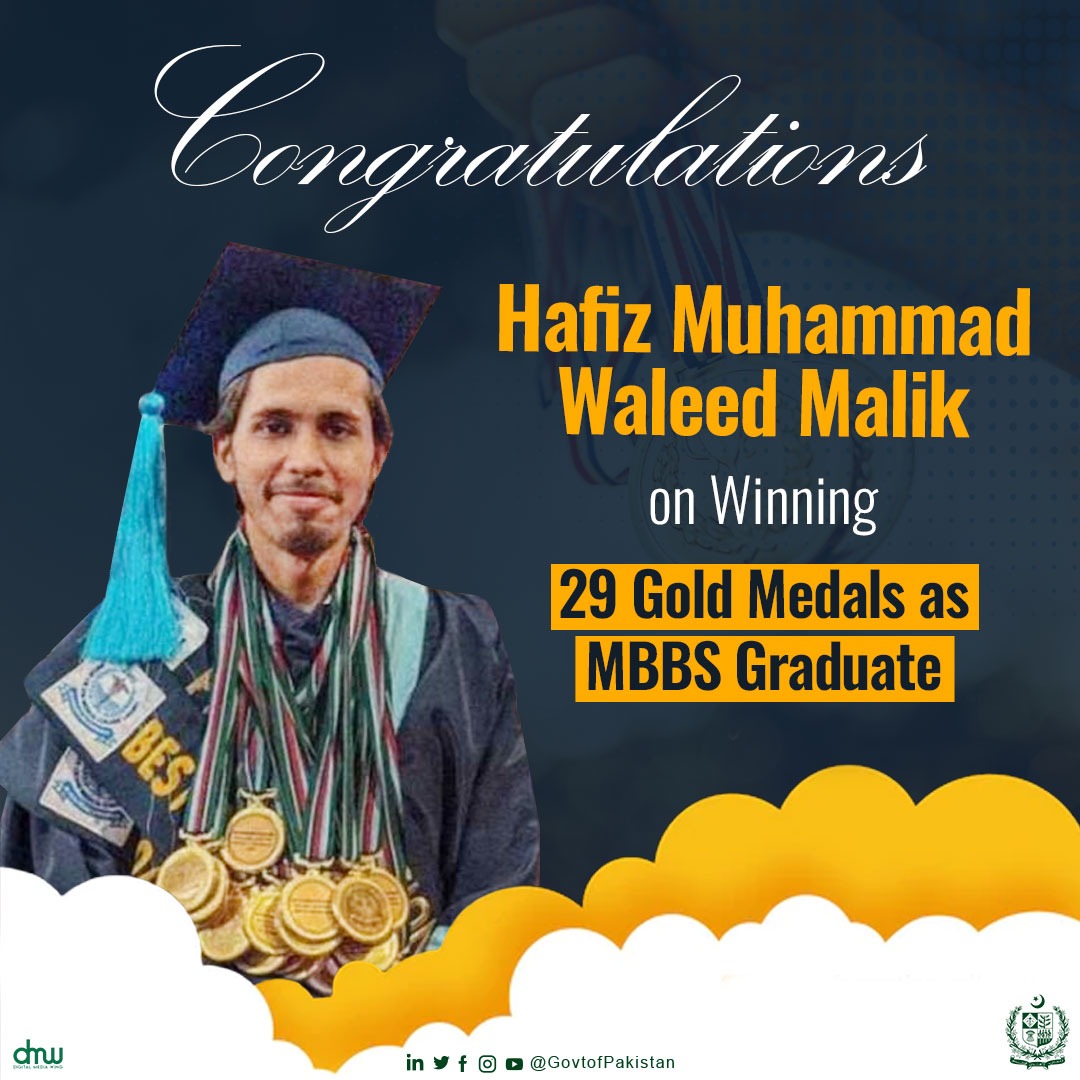 GovtofPakistan's tweet photo. Congratulations young boy for your incredible accomplishment  🥇

Hafiz Muhammad Waleed Malik, MBBS graduate from Ameeruddin Medical College Lahore has set a new record by winning 29 gold medals during his medical journey and made the nation proud.

#PrideofPakistan https://t.co/sleFmJnTJE
