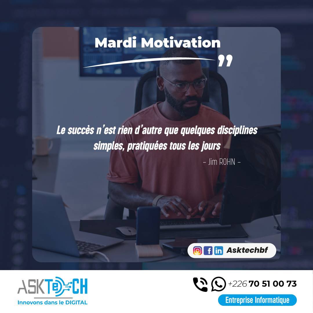 asktech_bf's tweet image. La concentration,la détermination, les échecs et la foi sont c’est disciplinés qui a forces de répétition et d’acharnement nous conduit au succès.

ASKTech innovons dans le digital 🤩

#asktech #digital #motivation